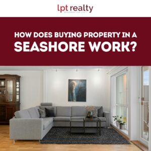 How Does Buying Property in a National Seashore Work?